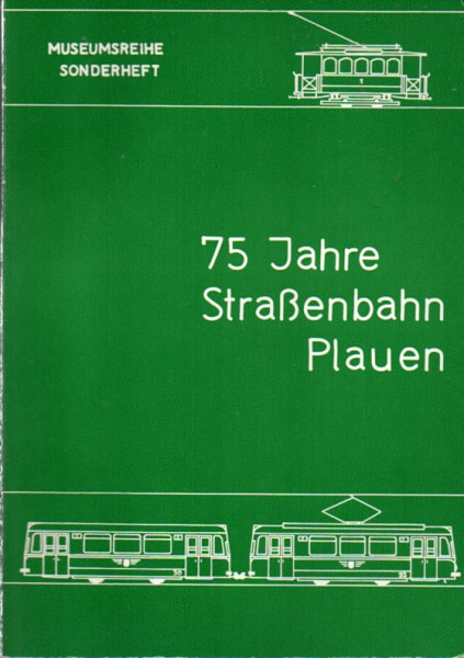 Buch 75 Jahre Straßenbahn Plauen