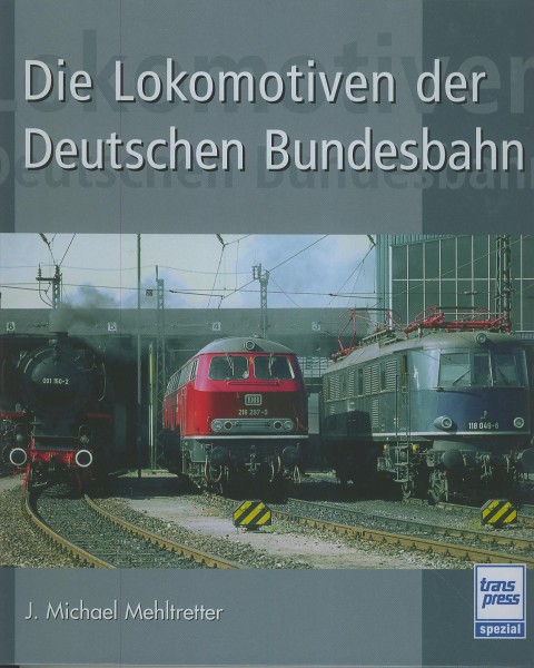 Buch Die Lokomotiven der Deutschen Bundesbahn