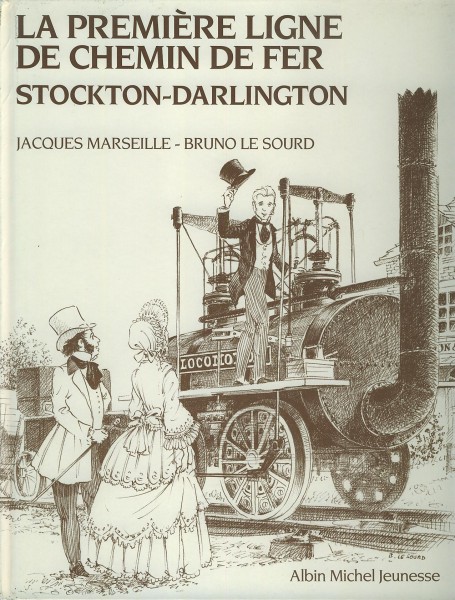 Buch Stockton-Darlington La primiere Ligne de Chemin de Fer
