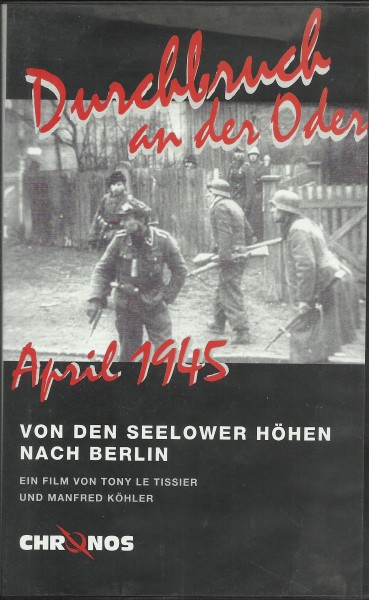 VHS: Durchbruch an der Oder - Von den Seelower Höhen nach Berlin