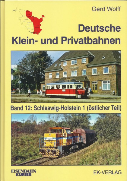 Buch Deutsche Klein- und Privatbahnen - Band12: Schleswig-Holstein 1: Östlicher Teil