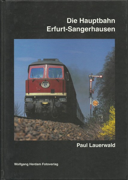 Buch Die Hauptbahn Erfurt-Sangerhausen