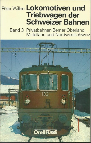 Buch Lokomotiven und Triebwagen der Schweiz Band 3: Privatbahnen