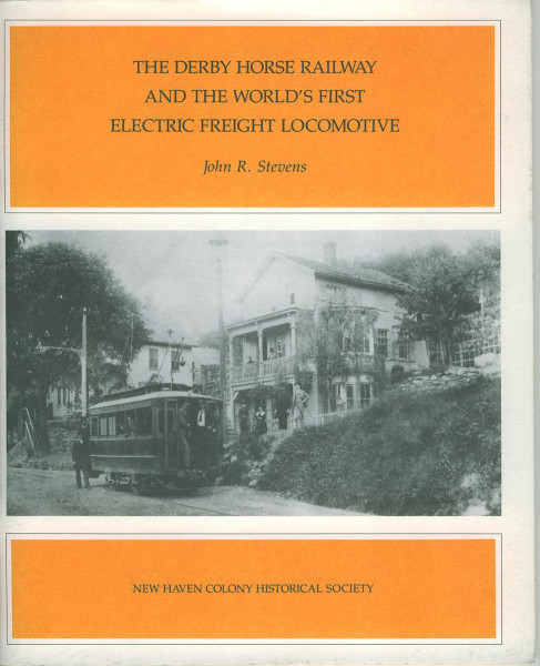 Buch The Derby Horse Railway and the World's first Electric Freight Locomotive