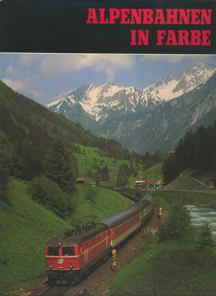 Buch Alpenbahnen in Farbe - Les grands trains des Alpes