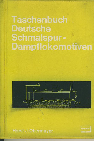 Buch Taschenbuch Deutsche Schmalspur-Dampflokomotiven 4. Auflage