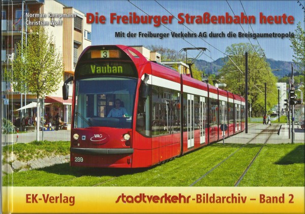 Buch Die Freiburger Straßenbahn heute