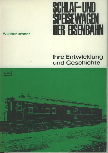 Buch Schlaf- und Speisewagen der Eisenbahn - Ihre Entwicklung und Geschichte