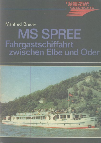 Buch MS Spree - Fahrgastschiff zwischen Elbe und Oder