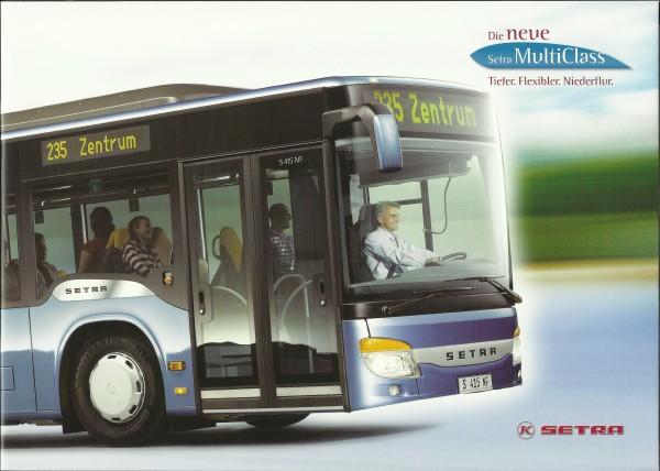Heft 2006 Prospekt Die neue SETRA MultiClass Tiefer. Flexibler. Niederflur.