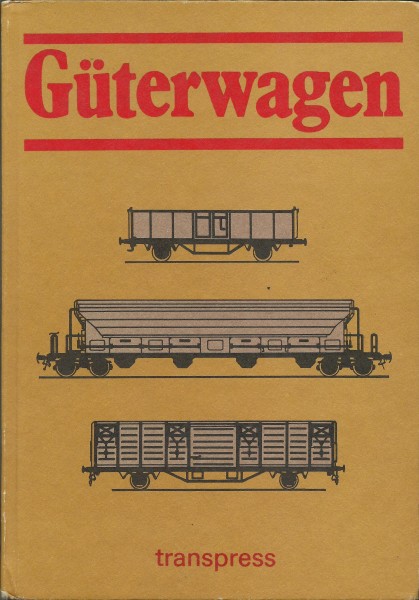 Buch Güterwagen - Vorschriften und technische Merkmale