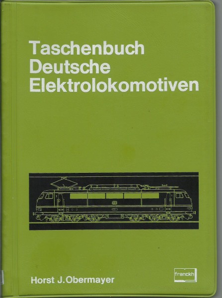 Buch Taschenbuch Deutsche Elektrolokomotiven