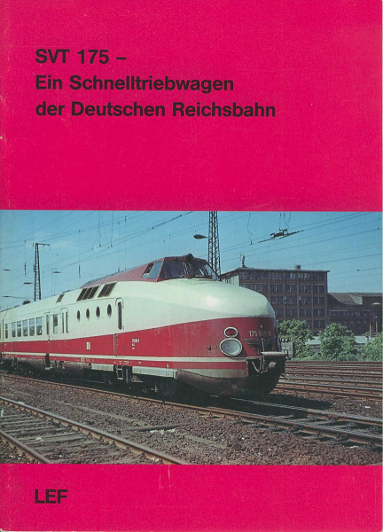 Buch SVT 175 - Ein Schnelltriebwagen der Deutschen Reichsbahn