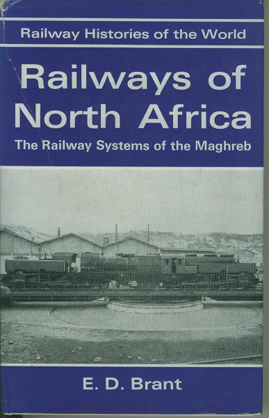 Buch Railways of North Africa - The Railway Systems of the Maghreb