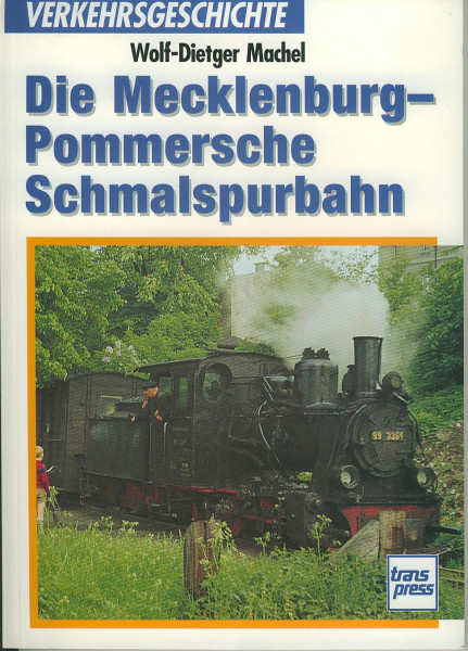 Buch Die Mecklenburg-Pommersche Schmalspurbahn