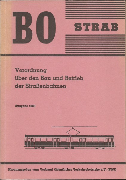 Buch 1965 Verordnung über den Bau und Betrieb der Straßenbahnen - BO STRAB