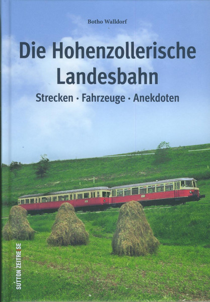 Buch Die Hohenzollerische Landesbahn - Strecken, Fahrzeuge, Anekdoten