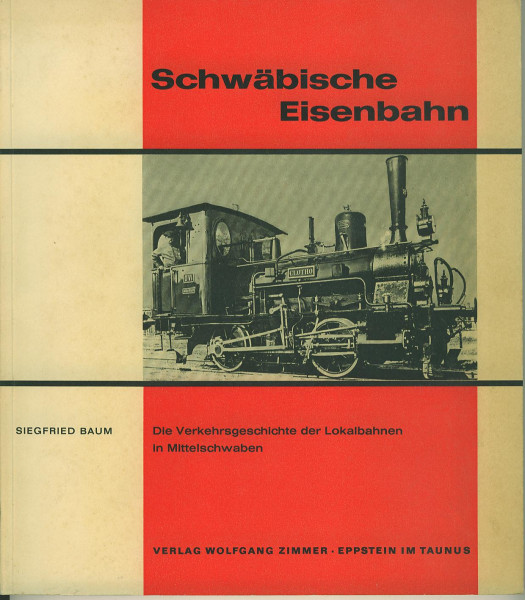 Buch Schwäbische Eisenbahn - Lokalbahnen in Mittelschwaben