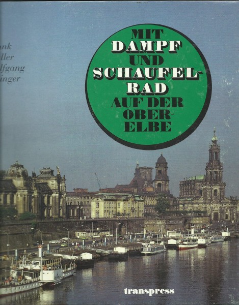 Buch Mit Dampf und Schaufelrad auf der Oberelbe