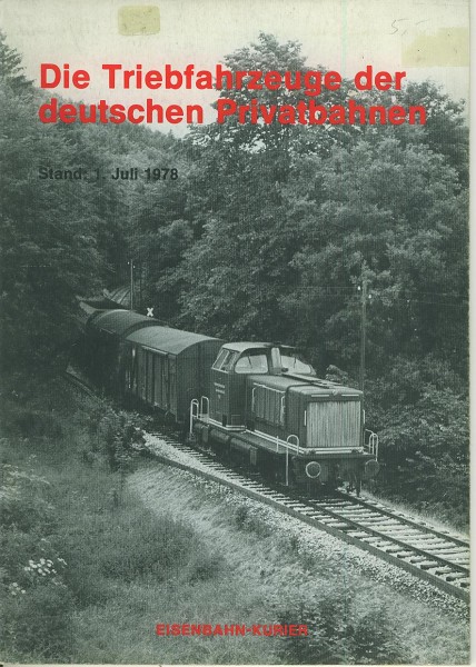 Buch Die Triebfahrzeuge der deutschen Privatbahnen - Stand: 01.07.1978