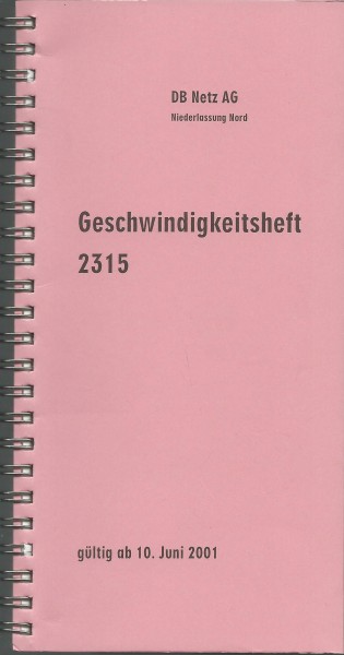Heft Geschwindigkeitsheft 2315 - 10.06.2001 - Niederlassung Nord