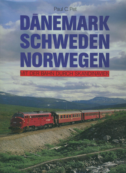 Buch Dänemark Schweden Norwegen - Mit der Bahn durch Skandinavien