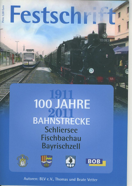 Buch 100 Jahre Bahnstrecke Schliersee-Fischbachau-Bayrischzell 1911-2011