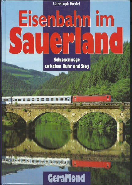 Buch Eisenbahn im Sauerland - Schienenwege zwischen Ruhr und Sieg