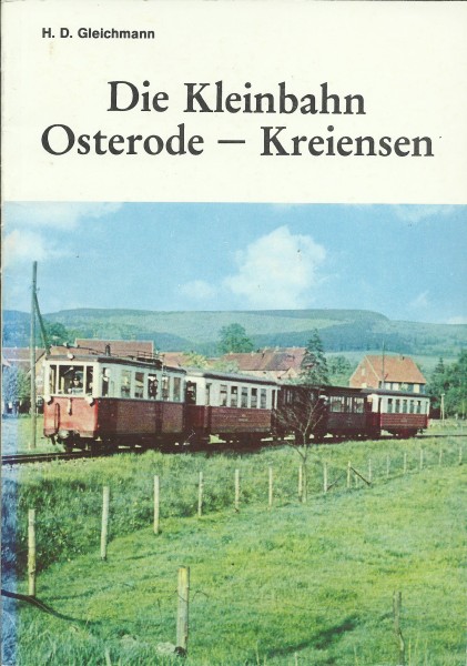 Buch Die Kleinbahn Osterode-Kreiensen