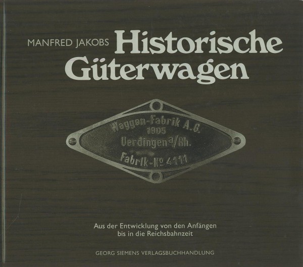 Buch Historische Güterwagen - Aus der Entwicklung