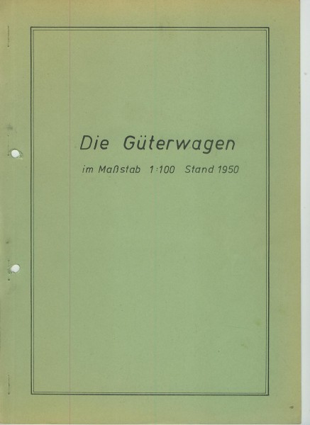 Buch Die Güterwagen im Maßstab 1:100 - Stand 1950