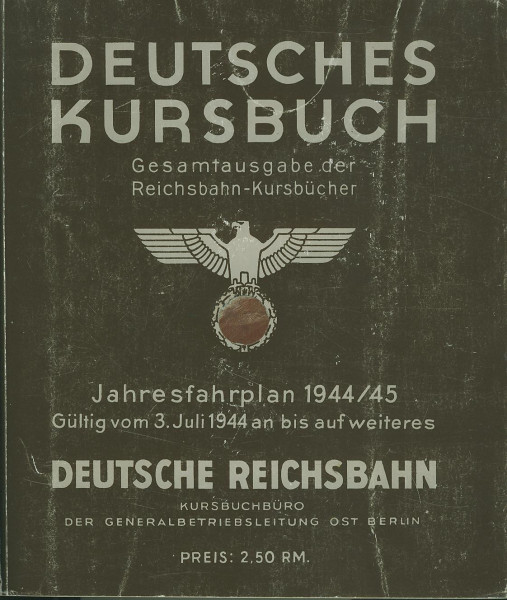 Buch 1944-1945 Jahresfahrplan Deutsche Reichsbahn - gültig ab 3.7.44