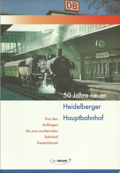 Buch 50 Jahre neuer Heidelberger Hauptbahnhof