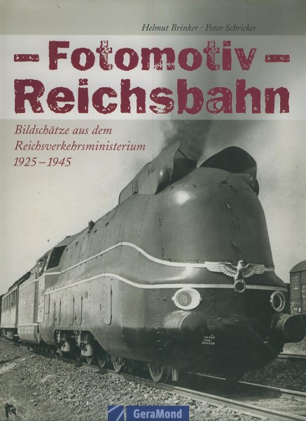 Buch Fotomotiv Reichsbahn - Bildschätze 1925-1945