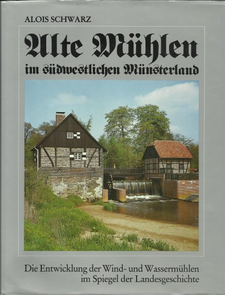 Buch Alte Mühlen im südwestlichen Münsterland