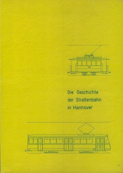 Buch Die Geschichte der Straßenbahn in Hannover