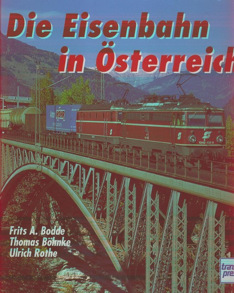 Buch Die Eisenbahn in Österreich - Die ÖBB in den Jahren 1987 bis 1996