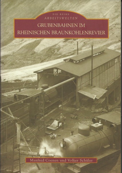 Buch Grubenbahnen im rheinischen Braunkohlerevier