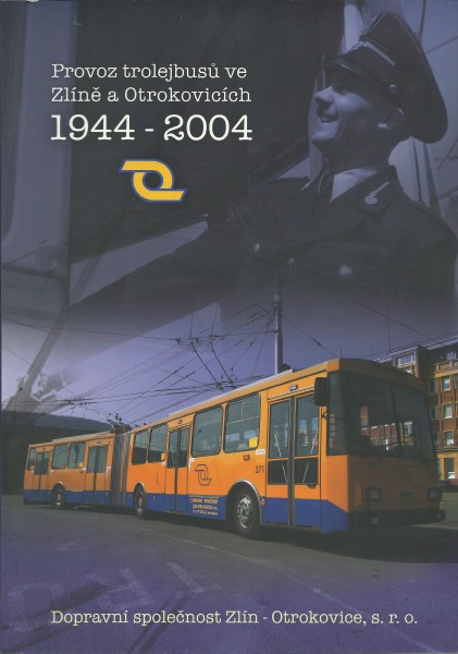 Buch Provoz trolejbusu ve Zline Otrokovicich - 1944-2004