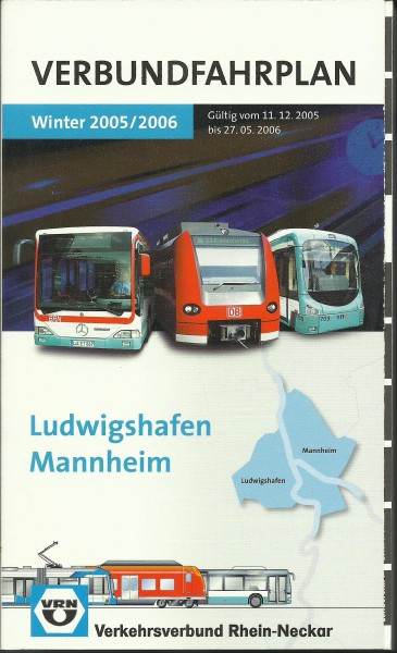 Buch 2006 VRN Verbundfahrplan - Ludwigshafen/Mannheim - Verkehrsverbund Rhein-Neckar