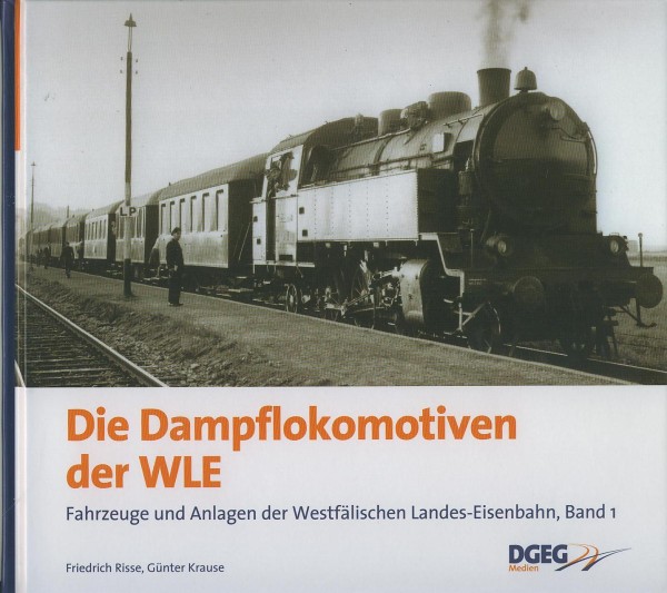 Buch Die Dampflokomotiven der WLE - Band 1: Fahrzeuge und Anlagen