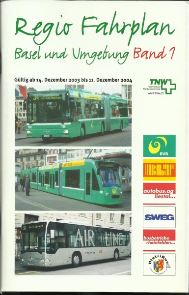 Buch 2004 TNW RegioFahrplan - Basel - Tarifverbund Nordwestschweiz: Band 1