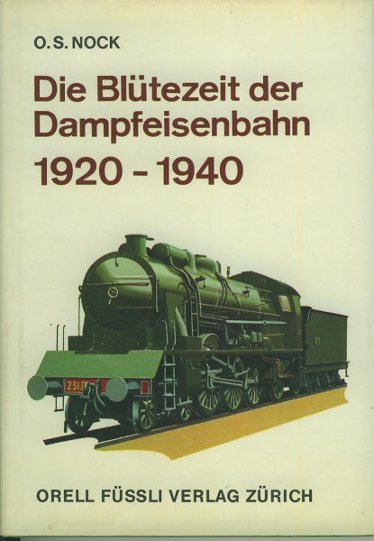 Buch 1920-1940 Die Blütezeit der Dampfeisenbahn
