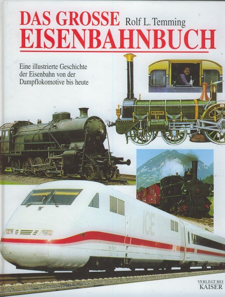Buch Das große Eisenbahnbuch - Eine illustrierte Geschichte