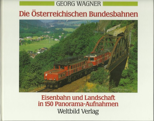 Buch Die Österreichischen Bundesbahnen - Eisenbahn und Landschaft