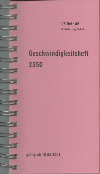 Heft Geschwindigkeitsheft 2350 - 10.06.2001 - Niederlassung Südost