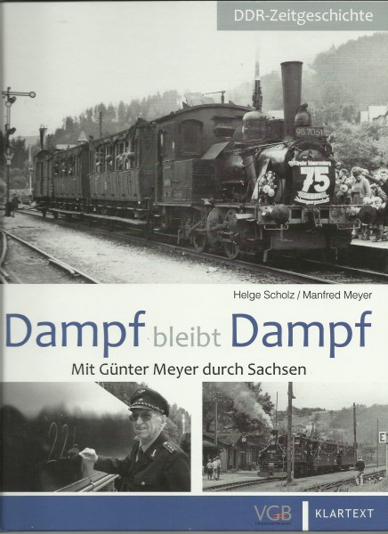Buch Dampf bleib Dampf - Mit Günter Meyer durch Sachsen