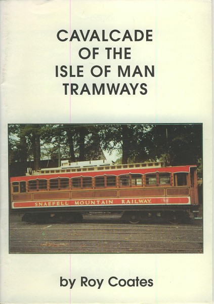 Buch Cavalcade of the Isle of Man Tramways