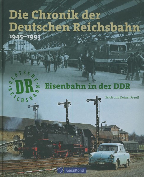 Buch Die Chronik der Deutschen Reichbahn 1945-1993 - Eisenbahn in der DDR